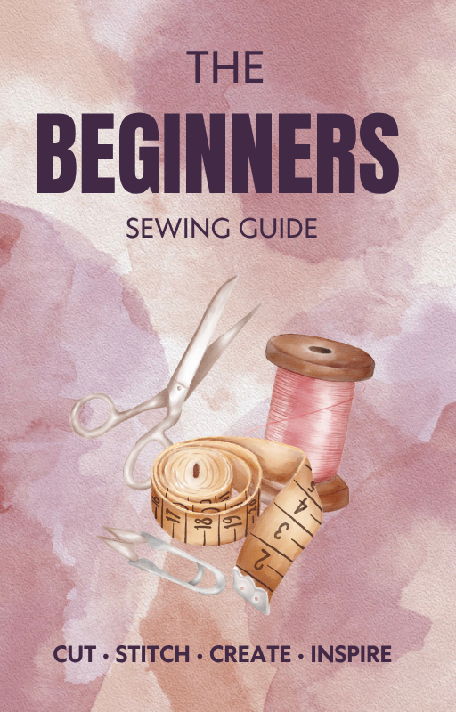 Beginner Sewing Quide